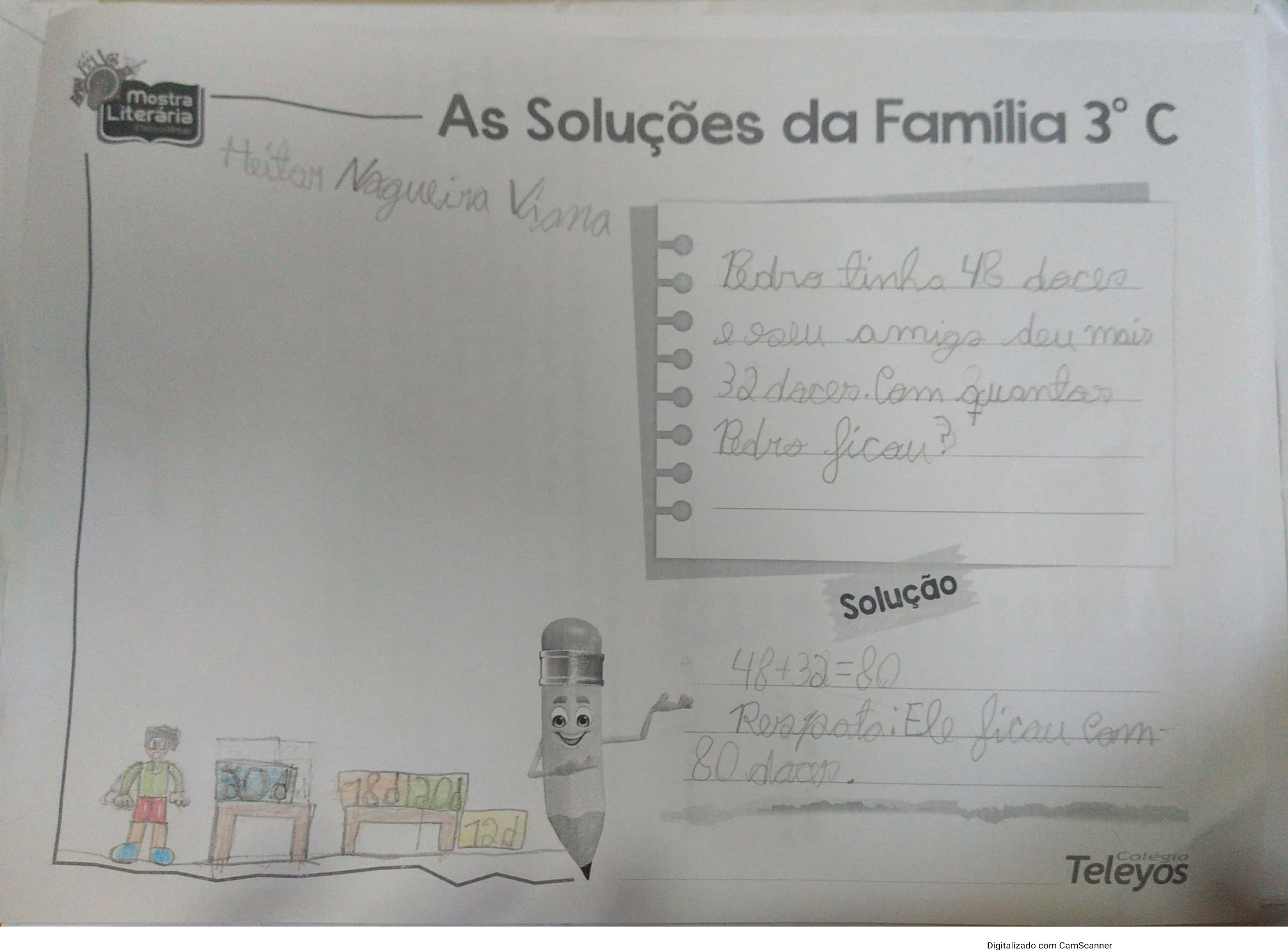 HEITOR NOGUEIRA VIANA - Com quantos doces Pedro ficou?